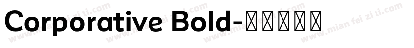 Corporative Bold字体转换